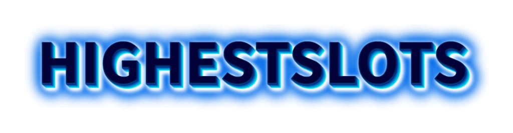 HIGHESTSLOTS